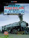 Great American Scenic Railroads, Volume 6 of 6